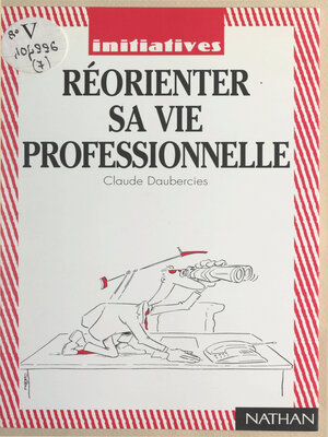 cover image of Réorienter sa vie professionnelle